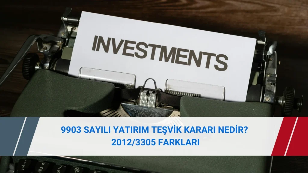 9903 sayılı Yatırımlarda Devlet Yardımları Hakkında Karar ile 2012/3305 sayılı karar karşılaştırma ve teşvik rehberi görseli