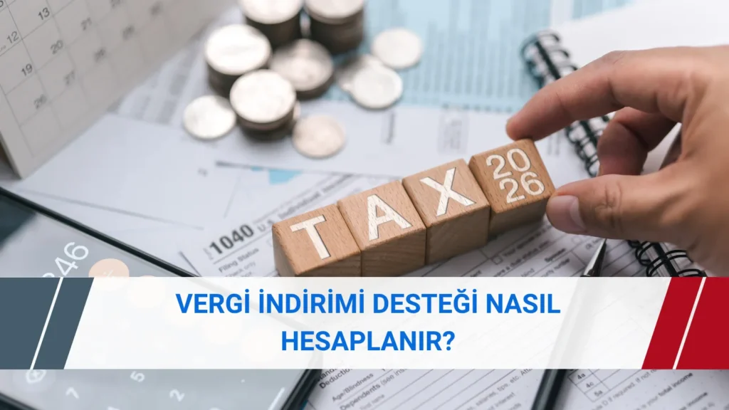 100 milyon TL sabit yatırım tutarı üzerinden vergi indirimi desteği hesaplama örneği