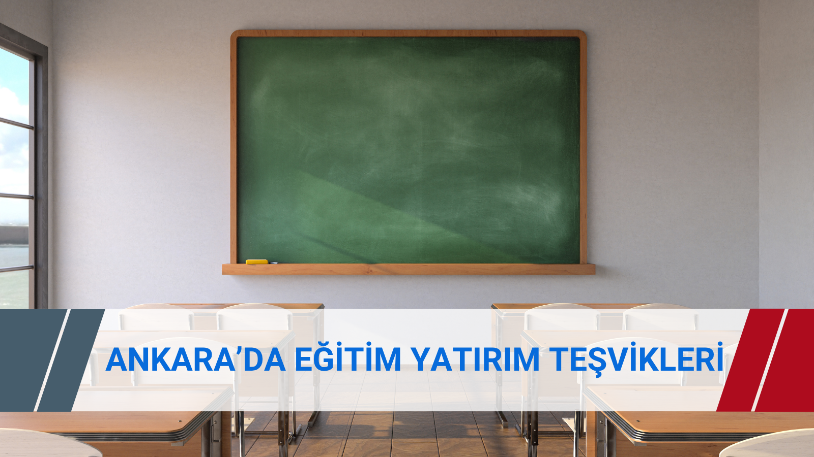 Ankara’da kreş, anaokulu ve özel okul yatırımları için 2026 yatırım teşvikleri