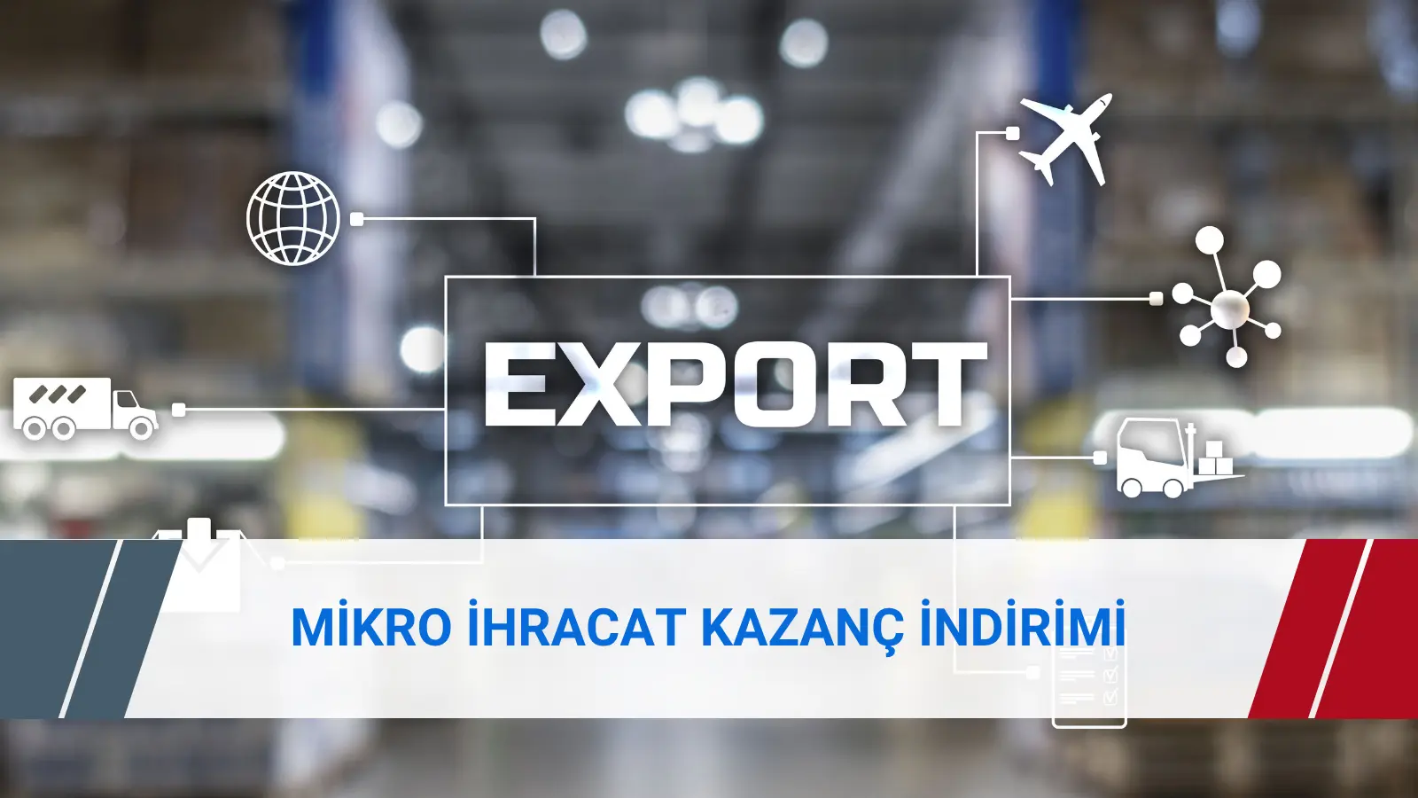 Elektronik ticaret gümrük beyannamesiyle yapılan mikro ihracatta gelir vergisi kazanç indirimini gösteren görsel