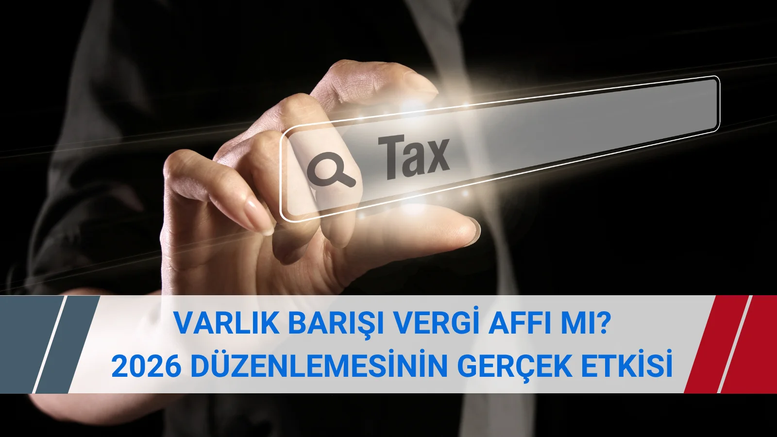 2026 Varlık Barışı düzenlemesinin vergi affı niteliği, vergi oranları ve inceleme güvencesi